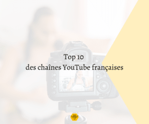 top10 youtubeur fr 2022