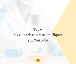top vulgarisateurs scientifiques YouTube