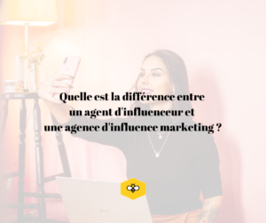 difference agent agence influenceurs