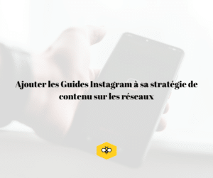 guides instagram strategie contenu