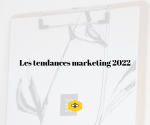 tendances marketing 2022
